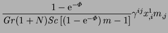 $\displaystyle \frac{1-\mathrm{e}^{-\varPhi }}
{\mbox{\textit{Gr}}(1+N)\mbox{\te...
...eft[\left(1-\mathrm{e}^{-\varPhi }\right)m-1\right]}
\gamma^{ij}x^1_{,i} m_{,j}$