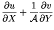 $\displaystyle \frac{\partial u}{\partial X} +\frac{1}{\mbox{$\mathcal A$}}\frac{\partial v}{\partial Y}$